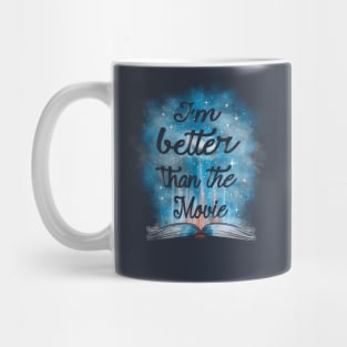 im better than the movie Mug